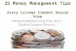 25 Money Management Tips Every College Student Should Know Financial Wellness tips from HCCs Student Support Services