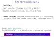 SIO 210 housekeeping Tutorials: Math tutorials (finalize time) (M or W 3-4) Course material tutorials (finalize 2 times) Exam format: in-class, closed