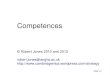 Slide 3. 1 Exploring Corporate Strategy, Seventh Edition, © Pearson Education Ltd 2005 Competences © Robert Jones 2010 and 2012 robert.jones@anglia.ac.uk