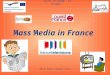 2012/2013 School Year Mass Media in France Ly§©e Coll¨ge St-Joseph
