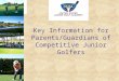 Key Information for Parents/Guardians of Competitive Junior Golfers