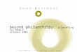  Social Marketing. Social Reporting. Social Thinking beyond philanthropy: a briefing for MAALA october 2001