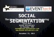 SOCIAL SEGMENTATION The Next Chapter in Influencer Marketing Jason Metz Brand Influencers Co-Founder, CEO Jason@Brand-Influencers.com 