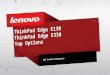 ThinkPad Edge E130 ThinkPad Edge E330 Top Options ANZ Product Management