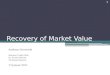 Recovery of Market Value Andreas Gerwinski Seminar Credit Risk Dr. Frank Seifried TU Kaiserslautern 17.Januar 2011 1
