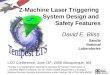 Z-Machine Laser Triggering System Design and Safety Features *Sandia is a multiprogram laboratory operated by Sandia Corporation, a Lockheed Martin Company,