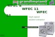 WFEC 8 WFEC 11 WFEC 1 WFEC 8 WFEC 11 WFEC 18 High-speed washer-extractor High-speed washer-extractor