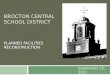 BROCTON CENTRAL SCHOOL DISTRICT PLANNED FACILITIES RECONSTRUCTION September 15, 2011