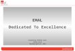 EMAL Dedicated To Excellence Aluminium Middle East Dubai, U.A.E Tuesday, April 23 rd, 2013