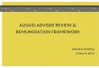 AUSAID ADVISER REVIEW & REMUNERATION FRAMEWORK Industry briefing 4 March 2011