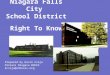 Niagara Falls City School District Right To Know Prepared by Kevin Czaja Orleans Niagara BOCES kczaja@onboces.org