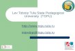 Lev Tolstoy Tula State Pedagogical University (TSPU)  interdept@tspu.tula.ru  interdept@tspu.tula.ru