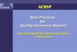 ACBSP Best Practices for Quality Assurance Reports Presented by ACBSP Associate Degree Commission Best Practices for Quality Assurance Reports Presented