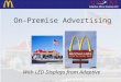 Copyright c 2004 by Adaptive Micro Systems LLC On-Premise Advertising With LED Displays from Adaptive