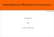 Feb 24 2004 Lesson 6 By John Kennes International Monetary Economics