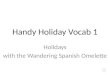 Handy Holiday Vocab 1 Holidays with the Wandering Spanish Omelette