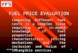 October 20091 FUEL PRICE EVALUATION Comparing different fuel costs is a complex issue requiring an in-depth knowledge of fuel properties and characteristics,