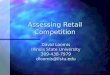 Assessing Retail Competition David Loomis Illinois State University 309-438-7979dloomis@ilstu.edu