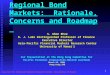 1 Regional Bond Markets: Rationale, Concerns and Roadmap S. Ghon Rhee K. J. Luke Distinguished Professor of Finance Executive Director Asia-Pacific Financial