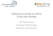 Selling your products online in the Irish Market By Philip Hayes Coinigear Web Design (Deewhy Consultants)