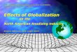 AA Conference Sept 27-30, 2004 Atlanta B. Ruettimann, Alcan Automotive Effects of Globalization on the North American Anodizing Industry Effects of Globalization