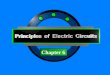 Principles of Electric Circuits - Floyd© Copyright 2006 Prentice-Hall Chapter 6
