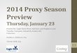 2014 Proxy Season Preview Thursday, January 23 Hosted By: Eagle Rock Proxy Advisors and Registrar and Transfer Company Joined by Cooley LLP Presenters: