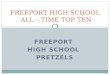FREEPORT HIGH SCHOOL PRETZELS FREEPORT HIGH SCHOOL ALL – TIME TOP TEN