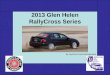 2013 Glen Helen RallyCross Series By JayCom Event Management
