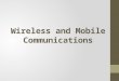 Wireless and Mobile Communications. Outline Overview MAC Routing Wireless in real world Leverage broadcasting nature Wireless security 2