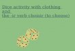 Dice activity with clothing and the -ir verb choisir (to choose)