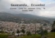 Guaranda, Ecuador Sister City to Johnson City, TN since 1964
