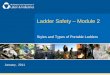 Ladder Safety – Module 2 Styles and Types of Portable Ladders January, 2011
