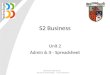 S2 Business Unit 2 Admin & It - Spreadsheet Bell Baxter High School Faculty of Technologies S2 Core Business