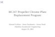 H HCAT Propeller Chrome Plate Replacement Program Edward Faillace - Steve Pasakarnis - Aaron Nardi Hamilton Sundstrand- Engineering August 29, 2001