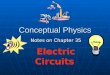 Conceptual Physics Notes on Chapter 35 Electric Circuits