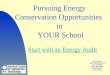 NCAT- Butte 3040 Continental Drive P.O. Box 3838 Butte, MT 59702 1-866-723-8677  Pursuing Energy Conservation Opportunities in YOUR School