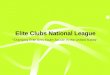 Elite Clubs National League Changing Elite Girls Youth Soccer in the United States