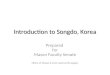 Introduction to Songdo, Korea Prepared for Mason Faculty Senate Office of Global & International Strategies