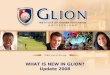 WHAT IS NEW IN GLION? Update 2008. 3 YEAR PLAN CAPITAL INVESTMENT