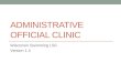 ADMINISTRATIVE OFFICIAL CLINIC Wisconsin Swimming LSC Version 1.4