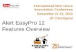 Alert EasyPro 12 Features Overview International Alert Users Association Conference November 11-13, 2010 JP Chastagnol