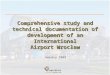 Comprehensive study and technical documentation of development of an International Airport Wrocław January 2009