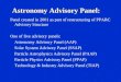 Panel created in 2001 as part of restructuring of PPARC Advisory Structure One of five advisory panels: Astronomy Advisory Panel (AAP) Solar System Advisory