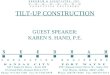 TILT-UP CONSTRUCTION GUEST SPEAKER: KAREN S. HAND, P.E