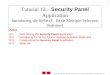 © Copyright 1992-2004 by Deitel & Associates, Inc. and Pearson Education Inc. All Rights Reserved. 1 Tutorial 12 – Security Panel Application Introducing