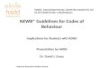 NEWB* Guidelines for Codes of Behaviour Implications for Students with ADHD Presentation by HADD Dr. David J. Carey *National Education Welfare Board HADD,
