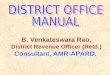 B. Venkateswara Rao, District Revenue Officer (Retd.) Consultant, AMR-APARD