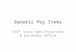 Generic Pay Items FDOT State Specifications & Estimates Office