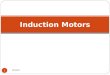 ppt 2. Induction Motors - Large Fonts